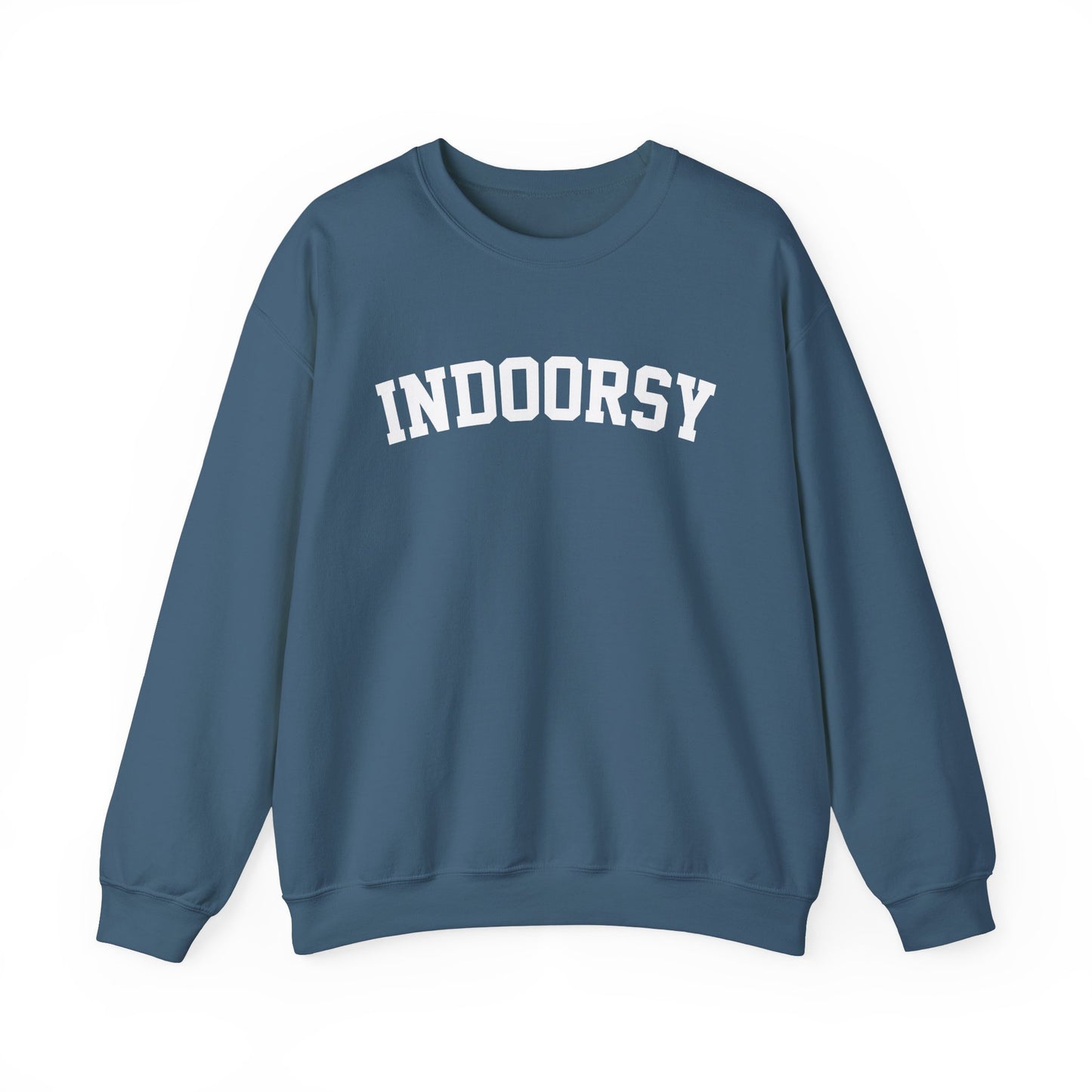 Indoorsy Sweatshirt - Cozy, Comfy, and Proudly Inside